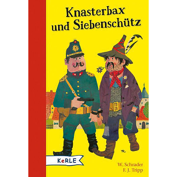 Knasterbax und Siebenschütz