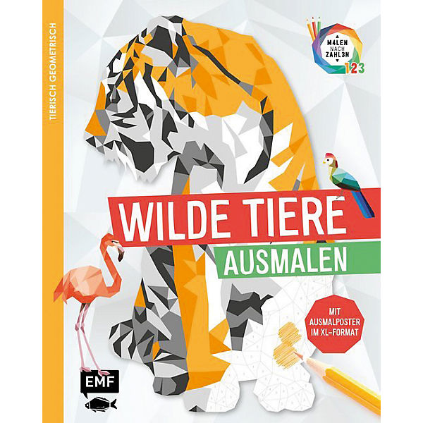 Tierisch geometrisch - Malen nach Zahlen: Wilde Tiere ausmalen