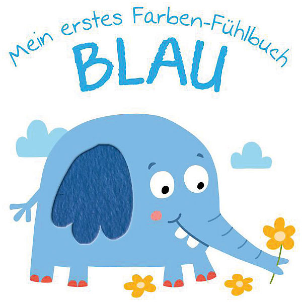 Mein erstes Farben-Fühlbuch: Blau