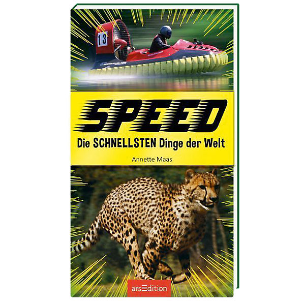 Speed: Die schnellsten Dinge der Welt