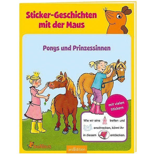 Sticker-Geschichten mit der Maus: Ponys und Prinzessinnen