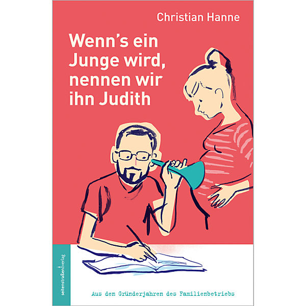 Wenn's ein Junge wird, nennen wir ihn Judith