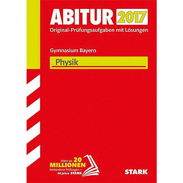 Abitur 2017 - Bayern - Physik