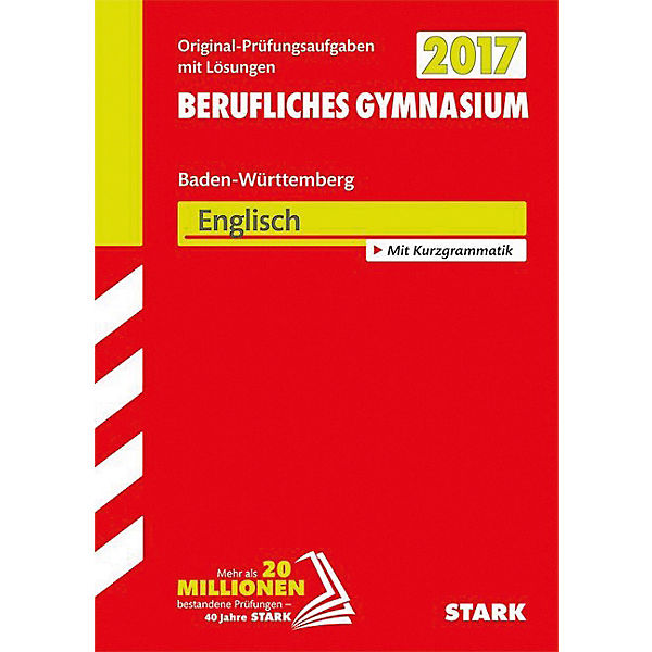 Abitur 2017 - Berufliches Gymnasium Baden-Württemberg - Englisch