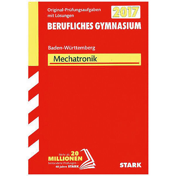 Abitur 2017 - Berufliches Gymnasium Baden-Württemberg - Mechatronik TG