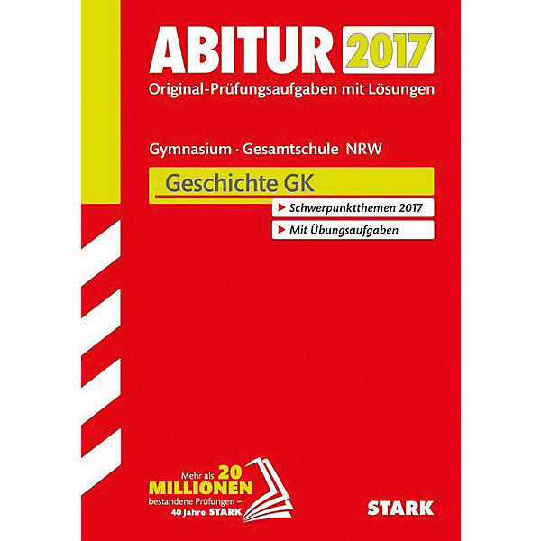 Abitur 2017 - Nordrhein-Westfalen - Geschichte GK