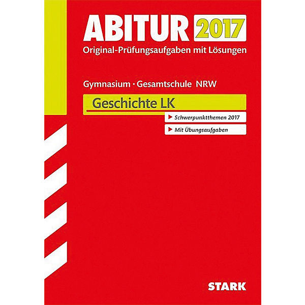Abitur 2017 - Nordrhein-Westfalen - Geschichte LK