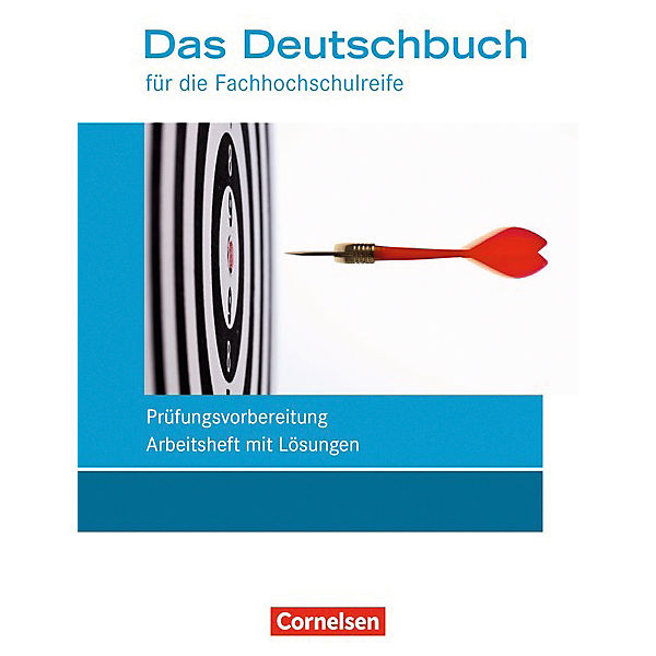 Das Deutschbuch für die Fachhochschulreife, Allgemeine Ausgabe, nach Lernbausteinen, Neubearbeitung: 11./12. Schuljahr, Arbeitsheft mit Lösungen