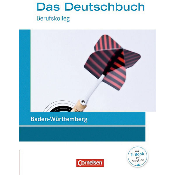 Das Deutschbuch, Berufskolleg Baden-Württemberg: 11./12. Schuljahr, Schülerbuch