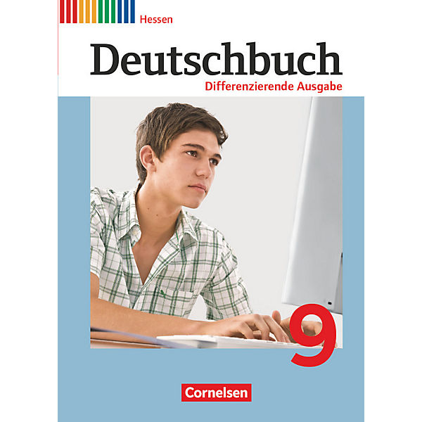 Deutschbuch, Differenzierende Ausgabe Hessen: 9. Schuljahr, Schülerbuch