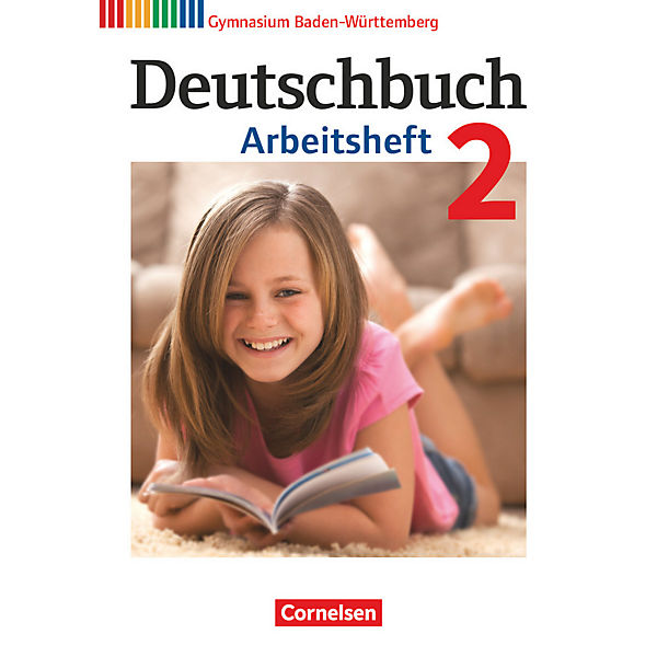 Deutschbuch, Gymnasium Baden-Württemberg (Bildungsplan 2016): 6. Schuljahr, Arbeitsheft