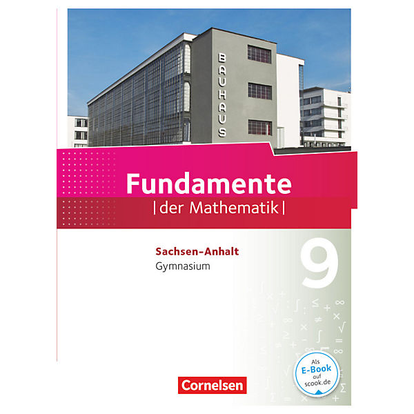 Fundamente der Mathematik, Gymnasium Sachsen-Anhalt: 9. Schuljahr, Schülerbuch
