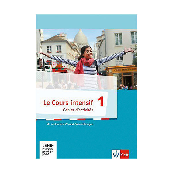 Le Cours intensif, Ausgabe 2016: Cahier d'activités mit CD-ROM und Online-Übungen