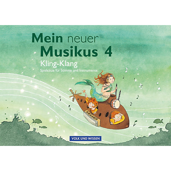 Mein neuer Musikus: 4. Schuljahr, Kling-Klang