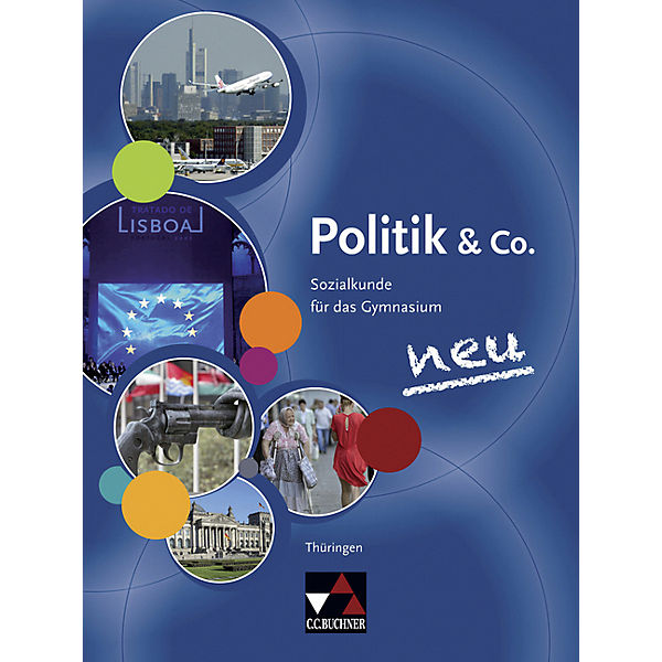 Politik & Co., Ausgabe Thüringen 2016: 9./10. Jahrgangsstufe, Schülerbuch