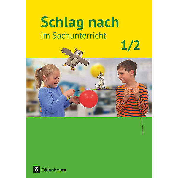 Schlag nach im Sachunterricht: Klasse 1./2., Ausgabe Baden-Württemberg