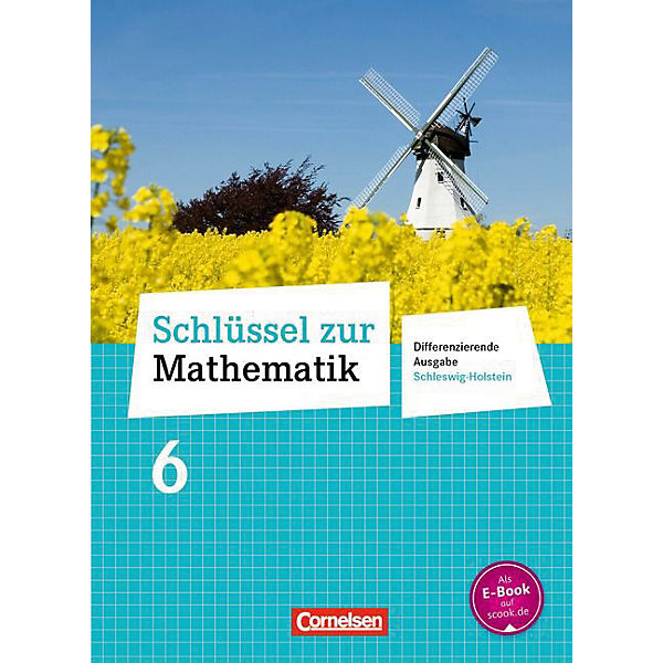 Schlüssel zur Mathematik, Differenzierende Ausgabe Schleswig-Holstein: 6. Schuljahr, Schülerbuch
