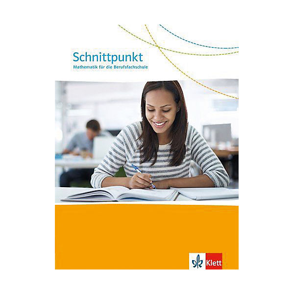 Schnittpunkt, Mathematik für die Berufsfachschule: Lösungen zum Schülerbuch für Baden-Württemberg