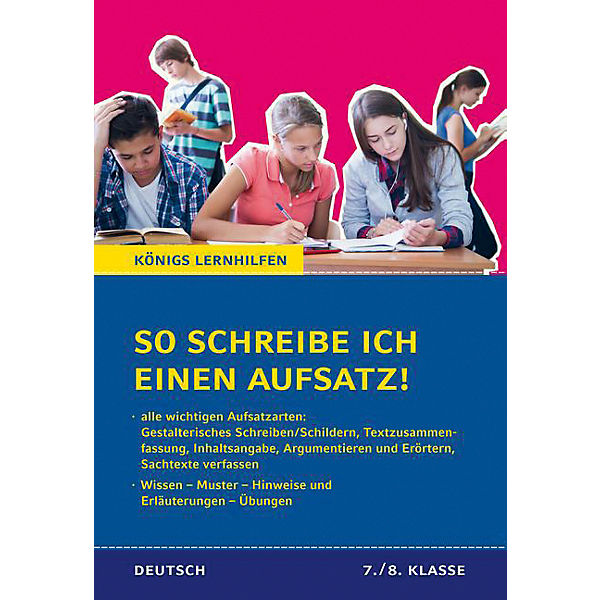 So schreibe ich einen Aufsatz! 7./8. Klasse.