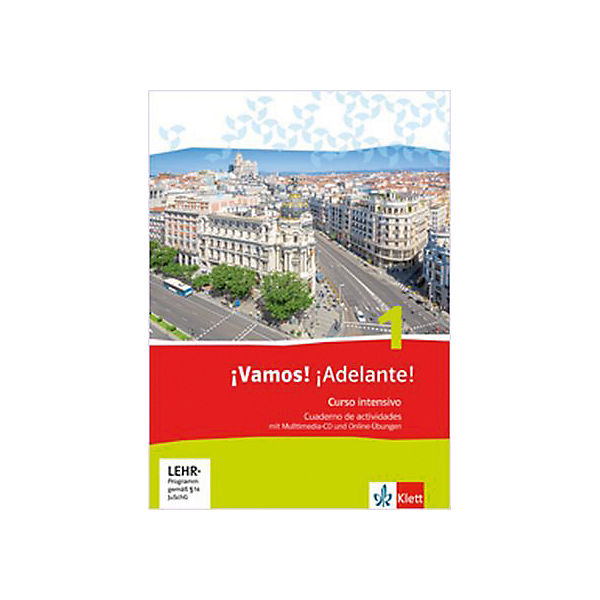 şVamos! şAdelante! Curso intensivo: Cuaderno de actividades mit Multimedia-CD und Online-Übungen