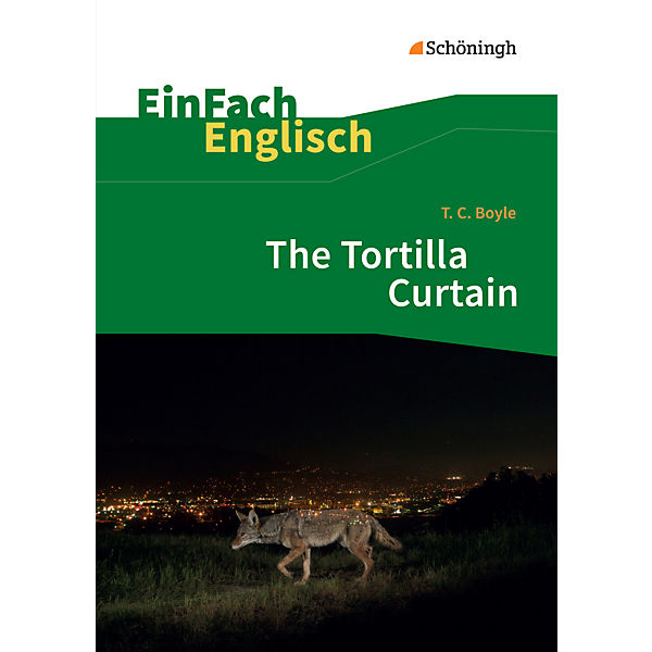 T. C. Boyle: The Tortilla Curtain