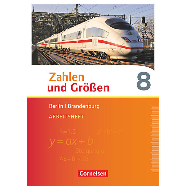 Zahlen und Größen, Berlin und Brandenburg: 8. Schuljahr, Arbeitsheft