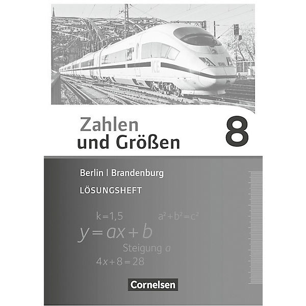 Zahlen und Größen, Berlin und Brandenburg: 8. Schuljahr, Lösungen zum Schülerbuch