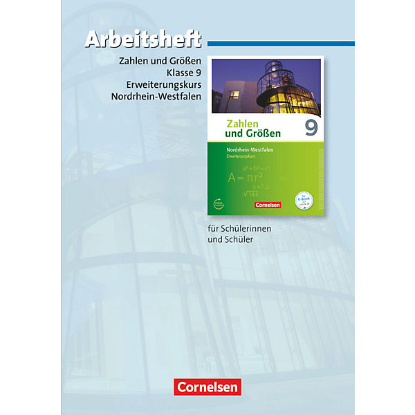 Zahlen und Größen, Nordrhein-Westfalen (Ausgabe 2013): 9. Schuljahr, Erweiterungskurs, Arbeitsheft mit eingelegten Lösungen