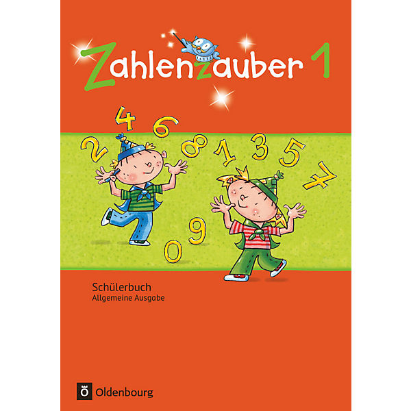 Zahlenzauber, Allgemeine Ausgabe 2016: 1. Schuljahr, Schülerbuch