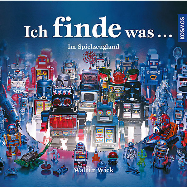 Ich finde was: Im Spielzeugland