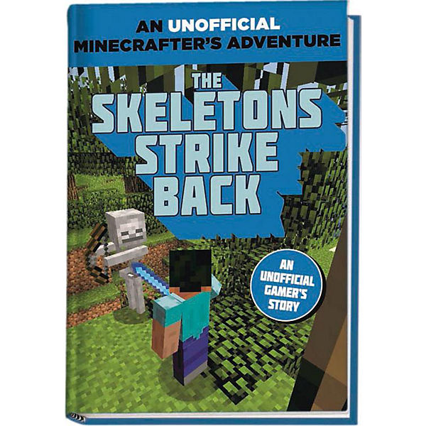 Die Skelette schlagen zurück, Roman für Minecrafter