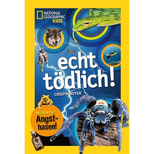 National Geographic KiDS: Echt tödlich!