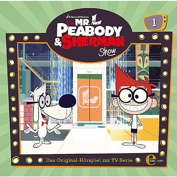 CD Die Mr.Peabody & Sherman Show 1 - Hörspiel zur TV-Serie