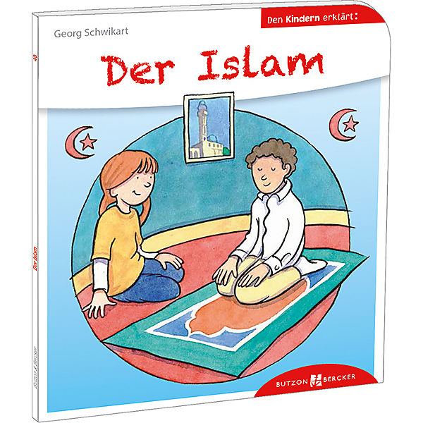Den Kindern erklärt: Der Islam