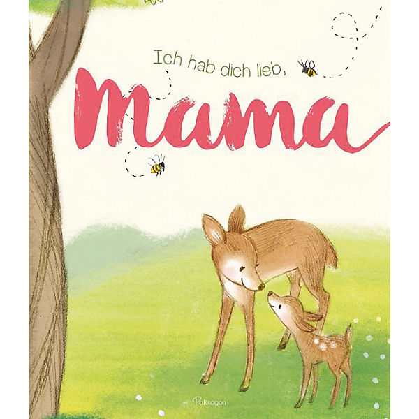 Ich hab Dich lieb, Mama