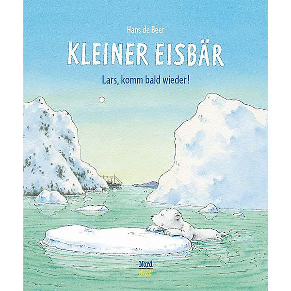 Kleiner Eisbär: Lars, komm bald wieder!