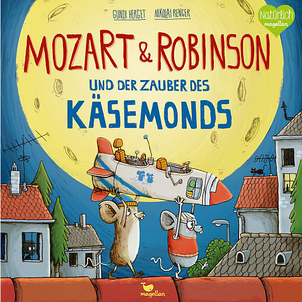 Mozart & Robinson und der Zauber des Käsemonds