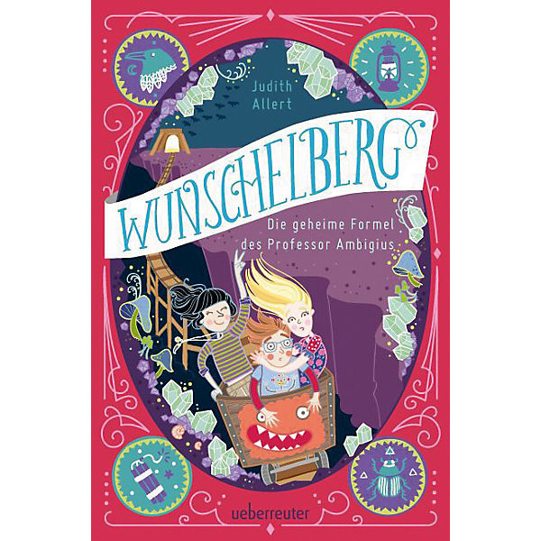 Wunschelberg: Die geheime Formel des Professor Ambigius