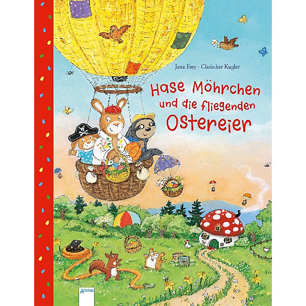 Hase Möhrchen und die fliegenden Ostereier