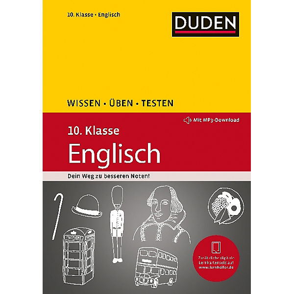 Duden Wissen - Üben - Testen: Englisch 10. Klasse