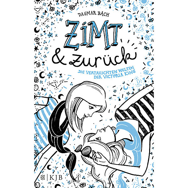 Zimt und zurück: Die vertauschten Welten der Victoria Kind, Band 2