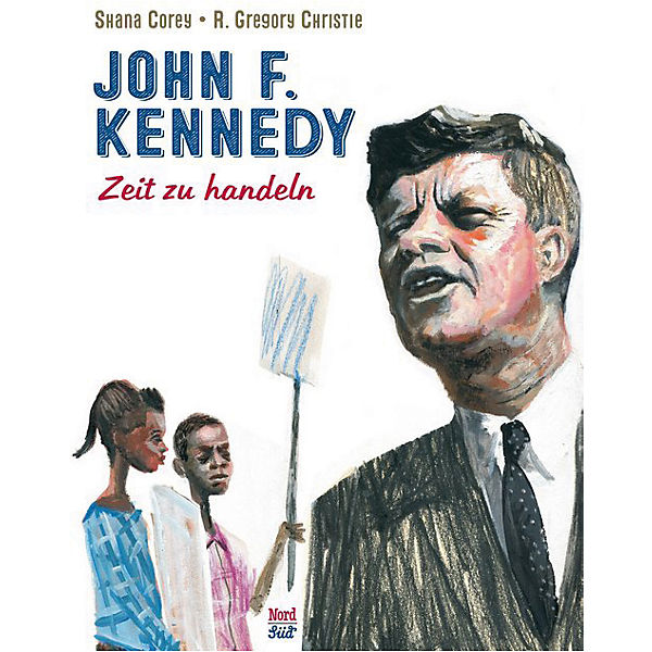 John F. Kennedy - Zeit zu handeln