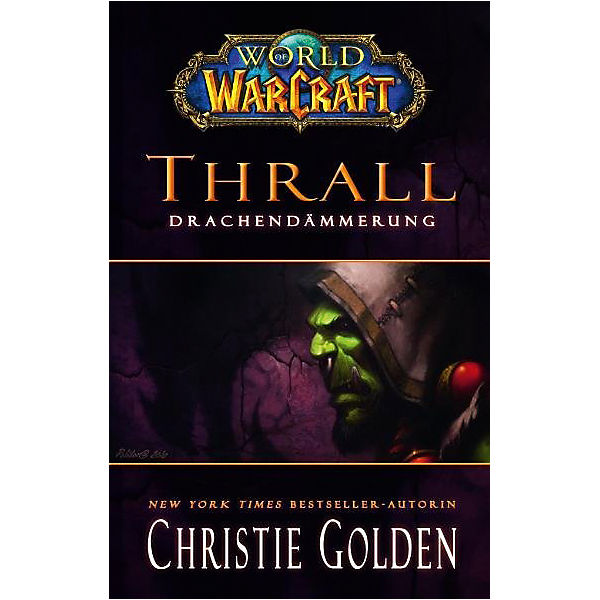 World of Warcraft: Thrall: Drachendämmerung