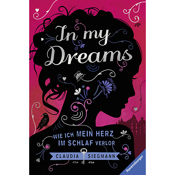 In My Dreams. Wie ich mein Herz im Schlaf verlor