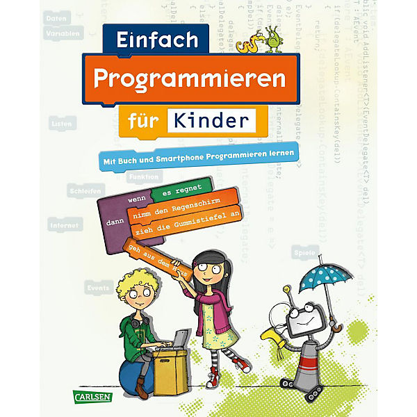 Carlsen Clever: Einfach Programmieren für Kinder