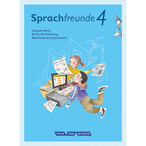 Sprachfreunde, Ausgabe Nord (2015): 4. Schuljahr - Sprachbuch mit Grammatiktafel und Lernentwicklungsheft