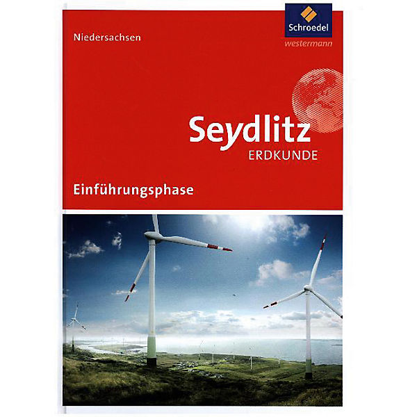 Seydlitz Geographie, Ausgabe 2017 Gymnasium Niedersachen: Einführungsphase, Schülerband