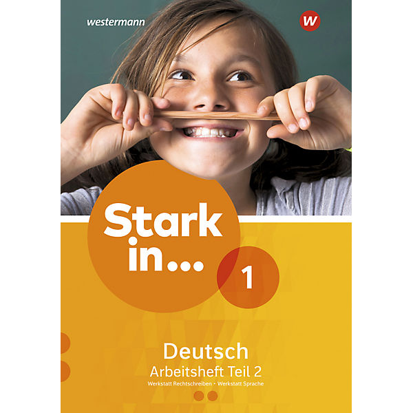 Stark in ... Deutsch, Ausgabe 2017: Arbeitsheft