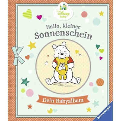Disney Baby: Hallo, kleiner Sonnenschein - Dein Babyalbum