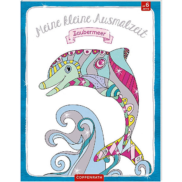 Meine kleine Ausmalzeit: Zaubermeer